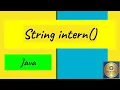 String intern method in Java intern method in Java intern method in string Java tutorial