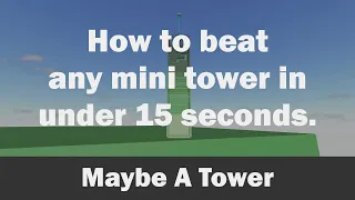 JToH tip - How to beat any mini tower in under 15 seconds Monthly Challenge