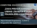 Lec-51 - Java programming using JavaFX Event Handlers continue OOP 1 Computer Engineering
