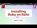 Installing Ruby on Rails Using asdf