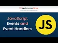 JavaScript Events and Event Handlers