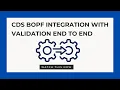 CDS BOPF INTEGRATION WITH VALIDATION END TO END