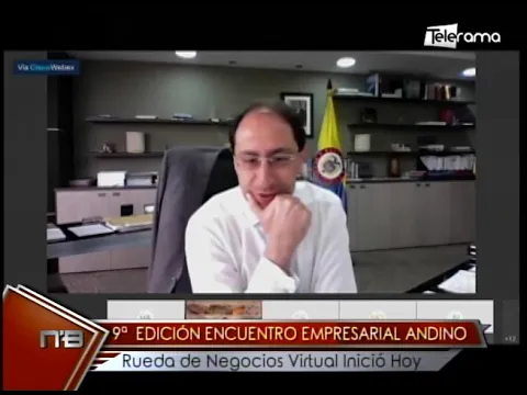 9a edición Encuentro Empresarial Andino rueda de Negocios Virtual inició hoy