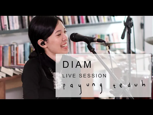 Download MP3 Payung Teduh - Diam (Live Session)