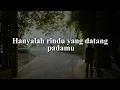 Pamungkas - Monolog (Lirik) || Mix...The Lantis, YOAN, Tulus