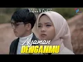 Lagu Najwa feat Carlos -  Nyaman Denganmu ( Official Music Video )
