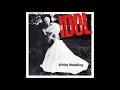 Billy Idol - White Wedding (single 45 version) (1982)