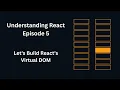 Let s Build React s Virtual DOM Understanding React