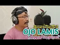 Download Lagu OJO LAMIS | KI NARTO SABDO | LANGGAM JAWA || Cover By Singgih S
