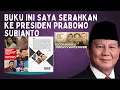 Download Lagu SAYA AKAN SERAHKAN BUKU INI PADA PRESIDEN PRABOWO SUBIANTO!