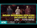 Download Lagu UNIC X FITRI HARIS - INSAN BERNAMA KEKASIH ( ACOUSTIC 2021 )