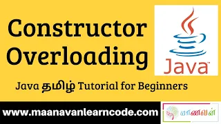 Java Constructor Overloading Example Java Tamil Tutorial for Beginners
