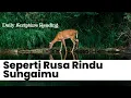Download Lagu SEPERTI RUSA RINDU SUNGAIMU - Daily Scripture Reading 15 Agustus 2025