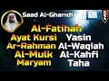 Lagu Beautiful Quran Recitation | Ayat AlKursi Yasin ArRahman AlWaqiah AlMulk AlKahfi | By Saad Al Ghamdi