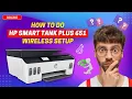 How to do HP Smart Tank Plus 651 Wireless Setup Printer Tales