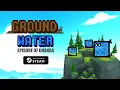 Download Lagu Ground Water - Episode of Dhanra: Game Announcement \
