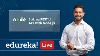 Building RESTful API with Node js Node js Tutorial for Beginners Edureka