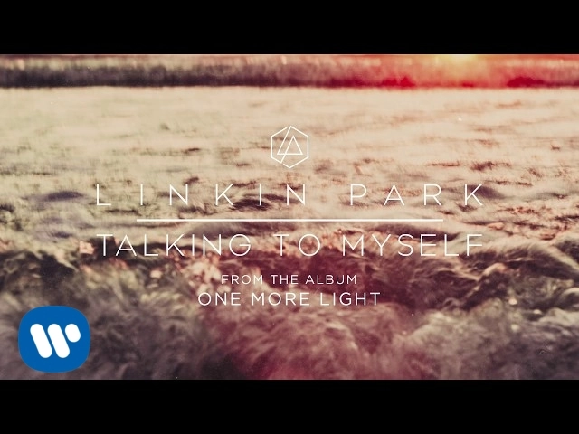 Download MP3 Talking To Myself (Official Audio) - Linkin Park
