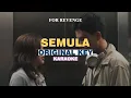 Download Lagu [KARAOKE] for Revenge - Semula (ORIGINAL KEY)