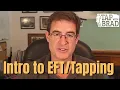 Intro to EFT - Tapping with Brad Yates