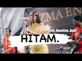 Lagu HITAM - nilah fauzista bp5 || live patrol arjasari