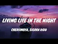 Download Lagu Cheriimoya, Sierra Kidd - Living Life In The Night
