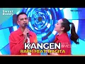 Kangen | Raffi Ahmad Feat Nagita Slavina | SWEET DADDY (3/11/22)