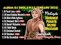 Download Lagu DJ SHOLAWAT TERBARU 2025 VIRAL, KUMPULAN SHOLAWAT PENARIK REZEKI \u0026 PELUNAS HUTANG| SHOLAWAT JIBRIL
