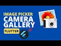Image Picker Camera Gallery - Flutter Tutorial
