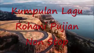 Download Kumpulan Lagu Rohani Non Stop - Lagu Rohani Pujian Yesus Di Sanjung Tinggi MP3