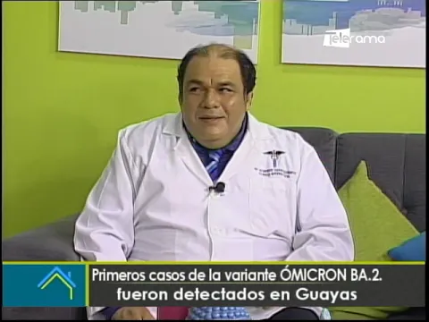 Primeros casos de la variante ÓMICRON BA.2. fueron detectadas en Guayas