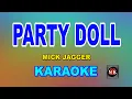Download Lagu PARTY DOLL [ KARAOKE ] - MICK JAGGER@nuansamusikkaraoke
