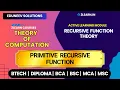 Recursive Function Theory Primitive Recursive Functions in Theory Of Computation
