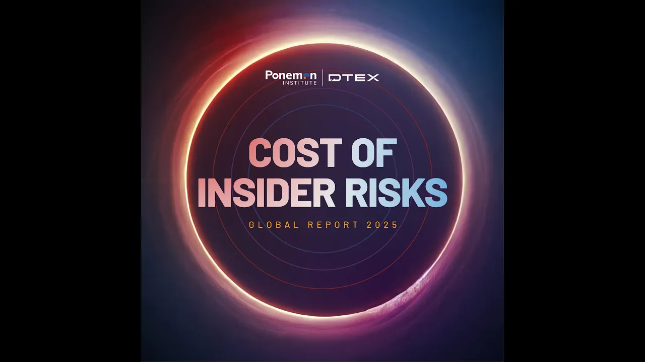 DTEX — Ponemon Institute & DTEX: Cost of Insider Risks Global Report 2025 (YouTube video ad)