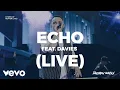 Tauren Wells - Echo Live ft Davies