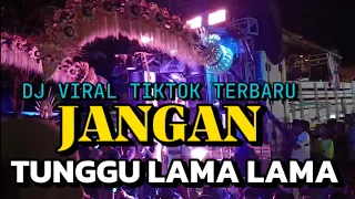  dj jangan tunggu lama lama viral tiktok 2026 dj full bass cek sound horeg miya audio production 