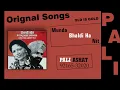 Munda Bhaldi Ha Nit Song| Karnail Gill | Gulshan Komal | Old Punjabi Songs | Pali Ashat