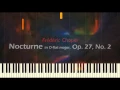 Nocturne in D-flat major, Op. 27 No. 2 // CHOPIN