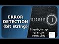 Error detection in bit strings