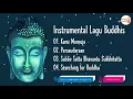 Download Lagu 🔴 Lagu Buddhis || Instrumental Lagu Buddhis Populer || Buddhis Media