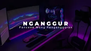 dj pancene mung pengangguran dj nganggur masdddho 