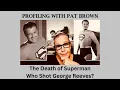 The Death of Superman Who Shot George Reeves
