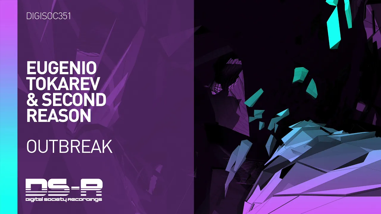 Eugenio Tokarev & Second Reason - Outbreak