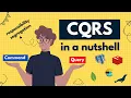 CQRS explained in a Nutshell - Simple Guide for Developers