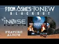 Download Lagu The NOISE presents | From Ashes To New - Blackout (Album)