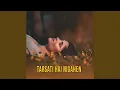 Download Lagu Tarsati Hai Nigahen (Ghalat Fehmi) Download Lagu Tarsati Hai Nigahen (Ghalat Fehmi)