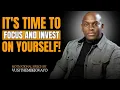 Lagu Het is tijd om je te concentreren en in jezelf te investeren — toespraak van Vusi Thembekwayo