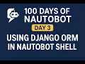 100 Days of Nautobot - Day 3 Using Django ORM in Nautobot Shell