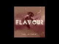 Flavour - Chimamanda [Official Audio]