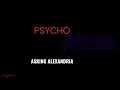 PSYCHO - ASKING ALEXANDRIA / LYRICS / Lirik Bahasa Indonesia